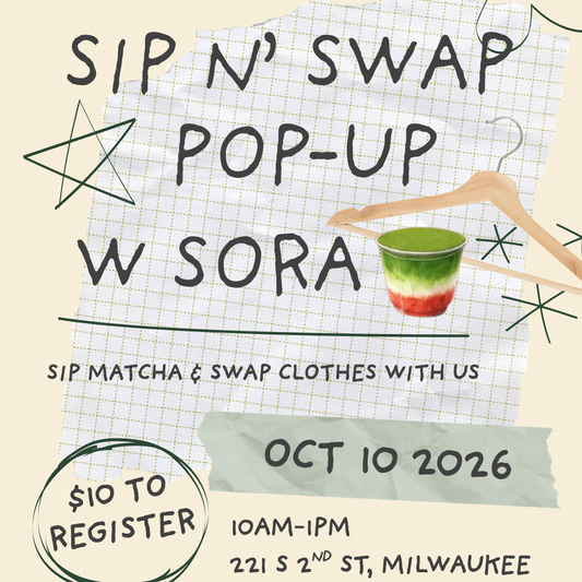 A promotional flyer for an event called 'SIP N' SWAP POP-UP W SORA', featuring handwritten-style text on a torn paper graphic over a beige background with doodled green stars and lines. The flyer includes event details: 'SIP MATCHA & SWAP CLOTHES WITH US', date 'OCT 10 2026', time '10AM-PM', location '221 S 2ND ST, MILWAUKEE', and registration info '$10 TO REGISTER' and 'SIGN UP AT ECOMKRE.